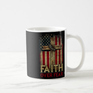 Geloof Boven Angst Christenen Kruis Usa Amerikaans Koffiemok