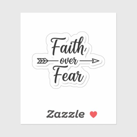 Geloof Boven Angst Inspirerend Citaat Sticker (Vel)