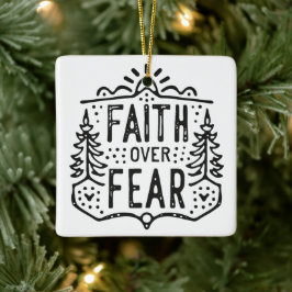Geloof boven angst keramisch ornament