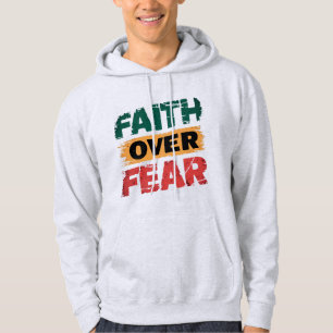 Geloof boven Angst Kracht in het Geloof Hoodie