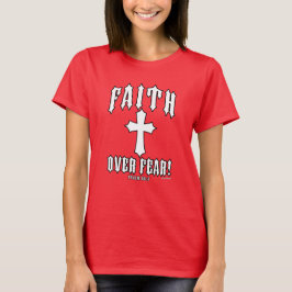 Geloof Boven Angst Psalm 56:3 T-shirt