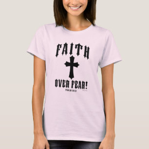 Geloof Boven Angst Psalm 56:3 T-shirt