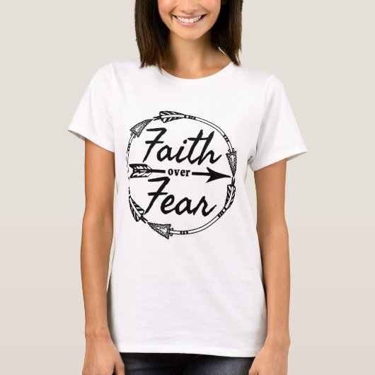 Geloof boven Angst T-shirt (Voorkant)