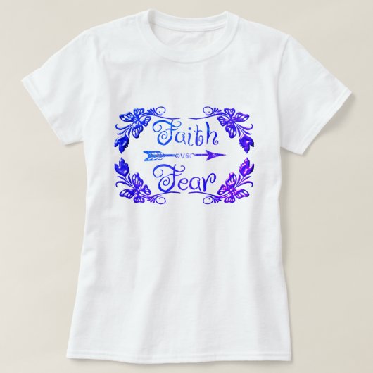Geloof boven angst t-shirt (Design voorkant)