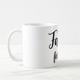 Geloof Boven Gevoelens Koffiemok