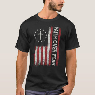 Geloof boven vrees God Jezus Christelijk Bijbelkru T-shirt