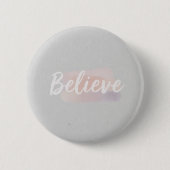 Geloof calligrafische tekst  ronde button 5,7 cm (Voorkant)