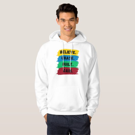 Geloof, Chase, Built, Krijg motivatie slogan Hoodie (Voorkant volledig)