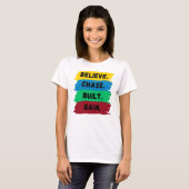 Geloof, Chase, Built, Krijg motivatie slogan T-shirt (Voorkant volledig)