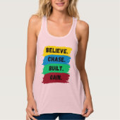 Geloof, Chase, Built, Krijg motivatie slogan Tanktop (Voorkant)