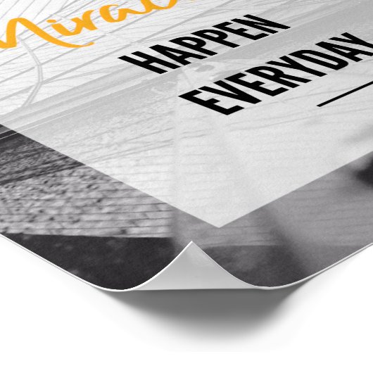 Geloof dat er dagelijks wonderen gebeuren poster (Hoek)