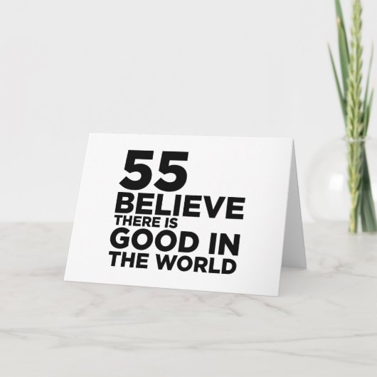 Geloof dat er goed in de wereld is 55 kaart (Voorkant)