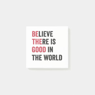 Geloof dat er Goed is in de Wereld Motiverend Post-it® Notes
