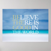 Geloof dat er goed is in het inspirerend van de we poster (Voorkant)