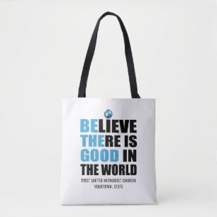 Geloof dat er goede Wees de goede gewoonte Tote Bag