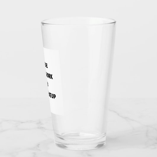 Geloof dat het werkt en nooit zal opgeven glas (Links)