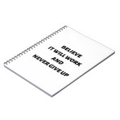 Geloof dat het werkt en nooit zal opgeven notitieboek (Linkerzijde)