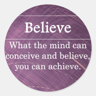 Geloof dat je alles kunt doen ronde sticker