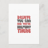 geloof dat je dat kunt en je bent halverwege briefkaart (Voorkant)