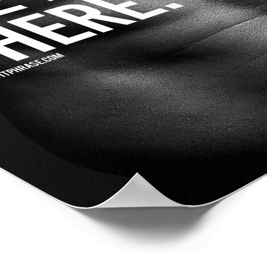 Geloof dat je dat kunt en je bent halverwege. poster (Hoek)