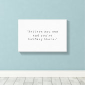 Geloof dat je kunt en je bent halverwege canvas afdruk (Insitu (Houten vloer))