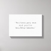 Geloof dat je kunt en je bent halverwege canvas afdruk (Voorkant)