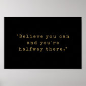 Geloof dat je kunt en je bent halverwege poster (Voorkant)
