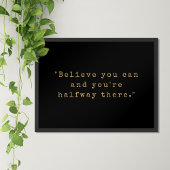 Geloof dat je kunt en je bent halverwege poster