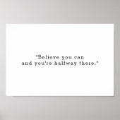 Geloof dat je kunt en je bent halverwege poster (Voorkant)