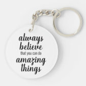 Geloof dat je ongelofelijke dingen Inspirerend kun Sleutelhanger (Achterkant)