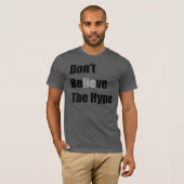 "Geloof de hype niet" van Michael Crozz T-shirt (Voorkant volledig)