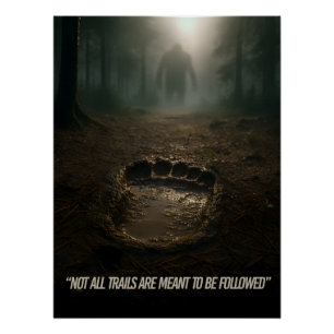 Geloof de tekenen: Bigfoot Footprint Forest Poster
