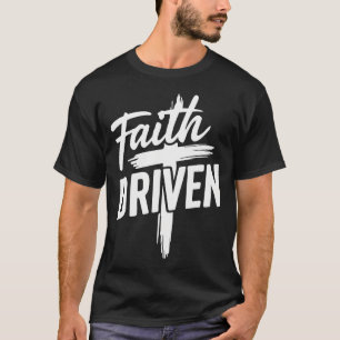 Geloof Gedreven Kruis Christelijk Gezin Christendo T-shirt