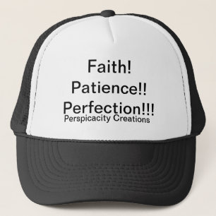 Geloof, Geduld, Perfectie, hoed Trucker Pet