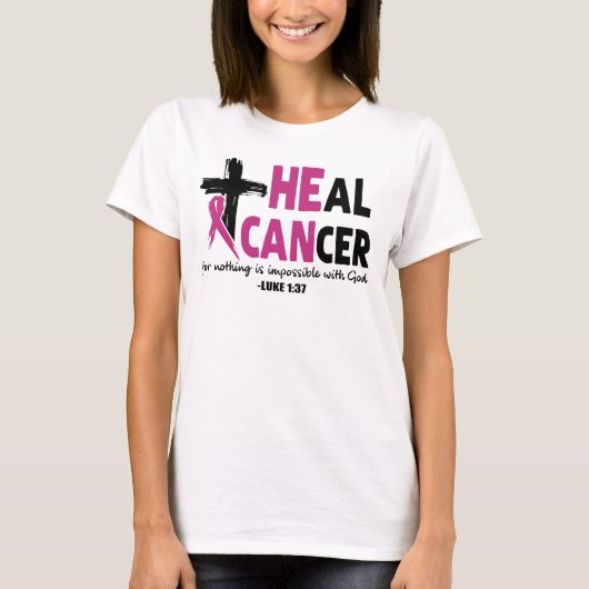 Geloof-geïnspireerde 'Heal Cancer' Pink Ribbon en T-shirt (Voorkant)