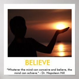 Geloof, geloof, geloof, mogelijkheden voor Motivat Poster