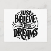 "Geloof gewoon in je dromen | Motivatie prijsopgav Briefkaart (Voorkant)