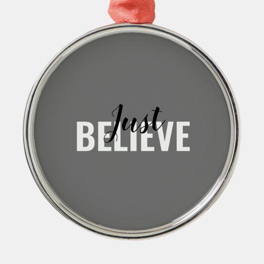Geloof gewoon Ornament van keramiek (Voorkant)