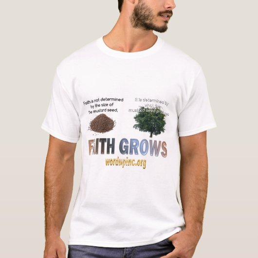 Geloof groeit t-shirt (Voorkant)
