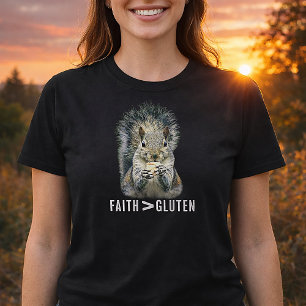 Geloof Groter Dan Gluten Grappige Eekhoorn T-shirt
