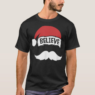 Geloof het citaat op Santa Hat Mustache Family Reu T-shirt