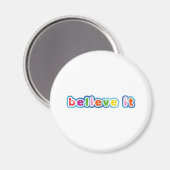 Geloof het (gekleurd) magneet (Voorkant / Achterkant)