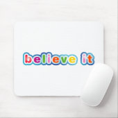 Geloof het (gekleurd) muismat (Met muis)