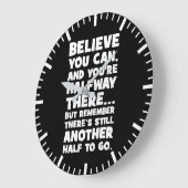 Geloof het - Grappig succes Motivatie Grote Klok (Hoek)