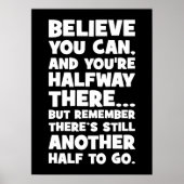 Geloof het - Grappig succes Motivatie Poster (Voorkant)