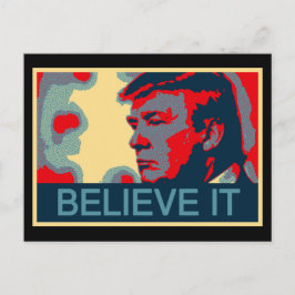 Geloof het - President Donald Trump Briefkaart