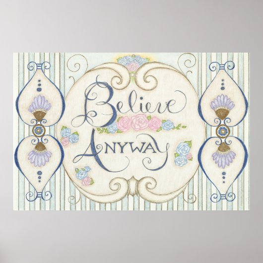 Geloof hoe dan ook Poster (Voorkant)