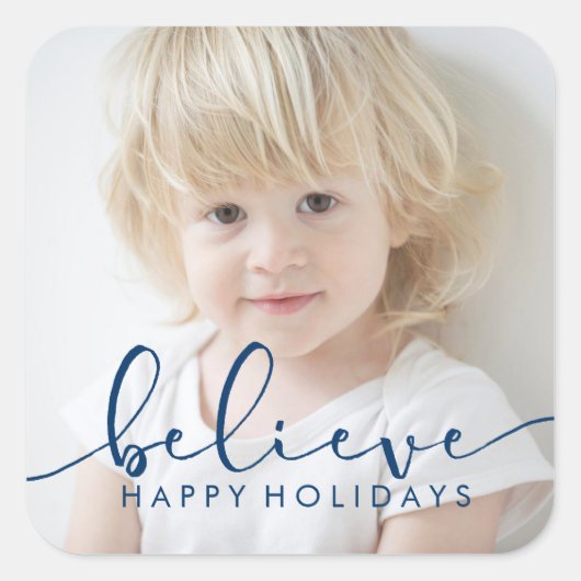 Geloof HOLIDAY BLUE Hand Lettert Script FOTO Vierkante Sticker (Voorkant)