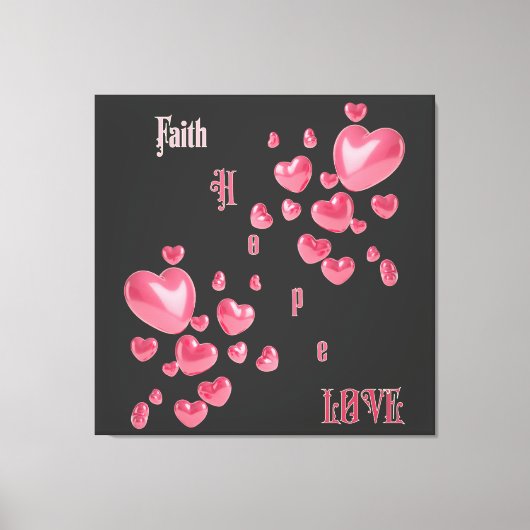 "Geloof, hoop, liefde" Christelijk Canvas Afdruk (Voorkant)