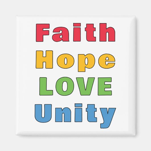 Geloof Hoop Liefde Eenheid Magneet (Voorkant)